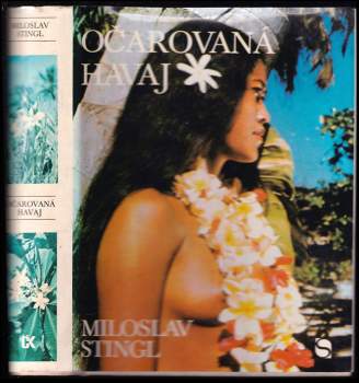 Miloslav Stingl: Očarovaná Havaj