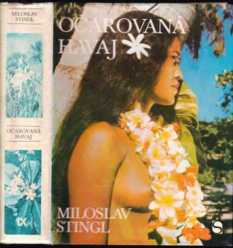 Miloslav Stingl: Očarovaná Havaj