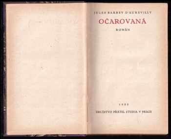 Jules Amédée Barbey d'Aurevilly: Očarovaná : román