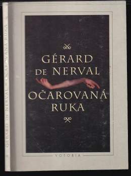 Gérard de Nerval: Očarovaná ruka
