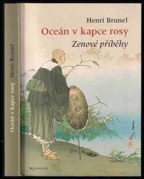 Henri Brunel: Oceán v kapce rosy