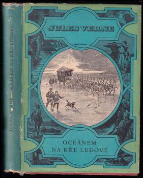 Jules Verne: Oceánem na kře ledové - S OBÁLKOU