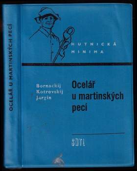 Ocelář u martinských pecí