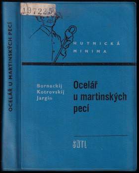 Ivan Ivanovič Bornackij: Ocelář u martinských pecí