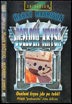 Harry Harrison: Ocelová krysa - Ocelová krysa jde po tobě!