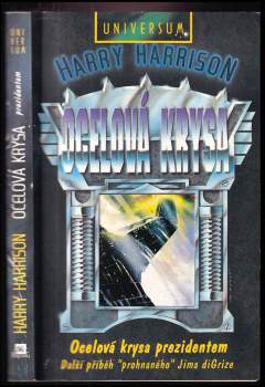 Ocelová krysa - Ocelová krysa prezidentem