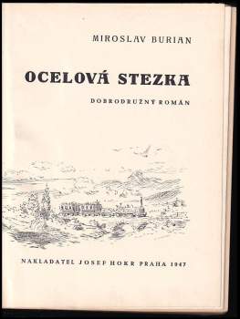 Miroslav Burian: Ocelová stezka