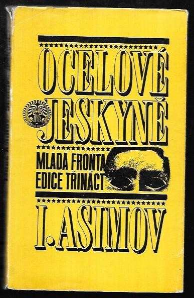 Isaac Asimov: Ocelové jeskyně