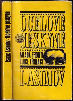 Isaac Asimov: Ocelové jeskyně