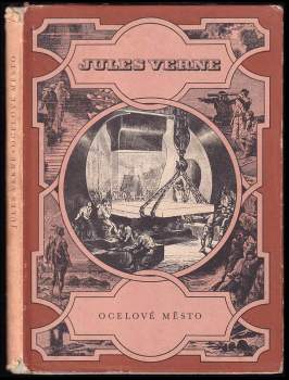 Ocelové město - Jules Verne (1959, Státní nakladatelství dětské knihy) - ID: 817381