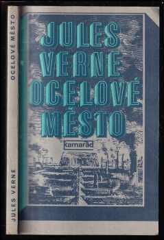 Ocelové město - Jules Verne (1983, Práce) - ID: 798384