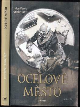 Neff Ondřej: Ocelové město