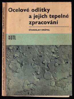 Ocelové odlitky a jejich tepelné zpracování
