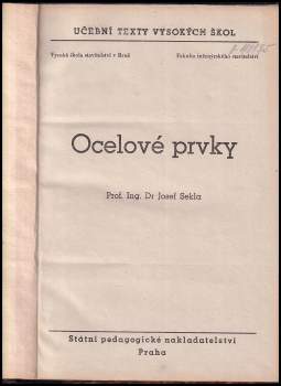 Josef Sekla: Ocelové prvky