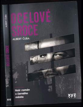 Čuba Albert: Ocelové srdce