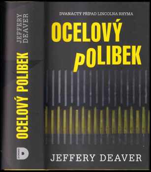 Ocelový polibek - Jeffery Deaver (2016, Domino) - ID: 815135