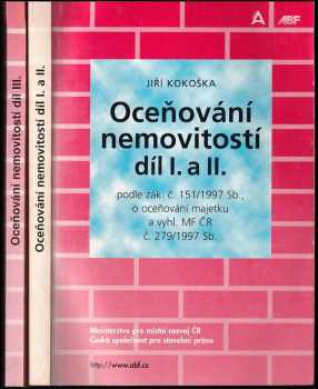 KOMPLET Jiří Kokoška:  Oceňování nemovitostí, díl I. a II. + Oceňování nemovitostí, díl II.