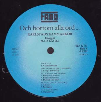 Karlstads Kammarkör: Och Bortom Alla Ord...