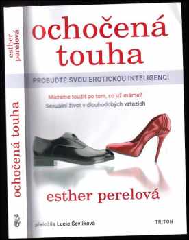 Esther Perel: Ochočená touha