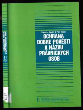 Petr Toman: Ochrana dobré pověsti a názvu právnických osob
