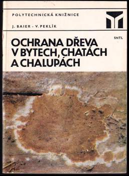 Ochrana dřeva v bytech, chatách a chalupách