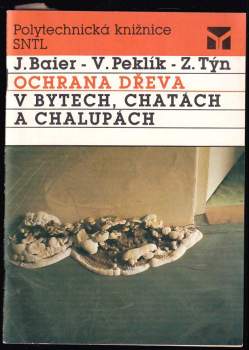 Ochrana dřeva v bytech, chatách a chalupách