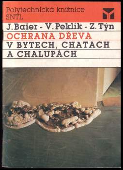Ochrana dřeva v bytech, chatách a chalupách