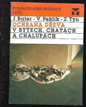 Ochrana dřeva v bytech, chatách a chalupách