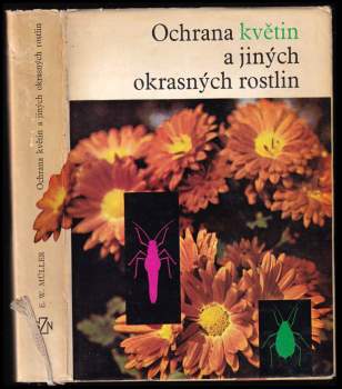 Ernst Werner Müller: Ochrana květin a jiných okrasných rostlin