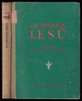 Vladimír Hendrych: Ochrana lesů