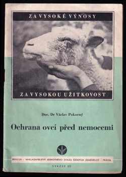 Václav Pokorný: Ochrana ovcí před nemocemi - [Určeno] pro široké chovatelské vrstvy