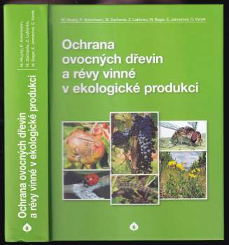 Ochrana ovocných dřevin a révy vinné v ekologické produkci