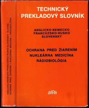 Ochrana pred žiarením, nukleárna medicína, rádiobiológia