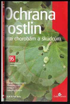 Ochrana rostlin proti chorobám a škůdcům