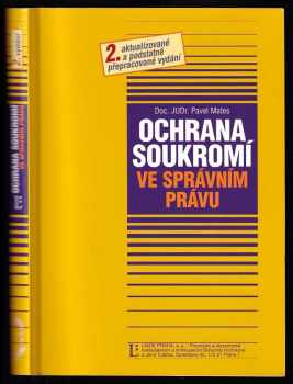 Pavel Mates: Ochrana soukromí ve správním právu