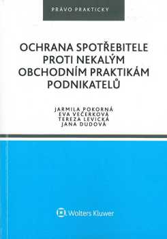 Ochrana spotřebitele proti nekalým obchodním praktikám podnikatelů