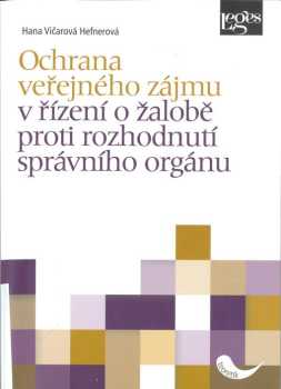 Ochrana veřejného zájmu v řízení o žalobě proti rozhodnutí správního orgánu