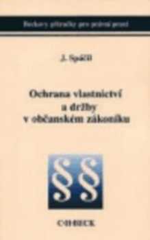 Ochrana vlastnictví a držby v občanském zákoníku