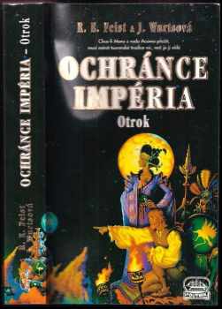 Ochránce Impéria : Otrok - Raymond E Feist, Janny Wurts (1997, United Fans) - ID: 537795