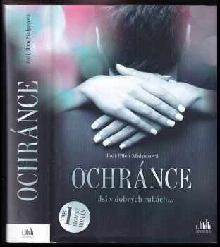 Jodi Ellen Malpas: Ochránce