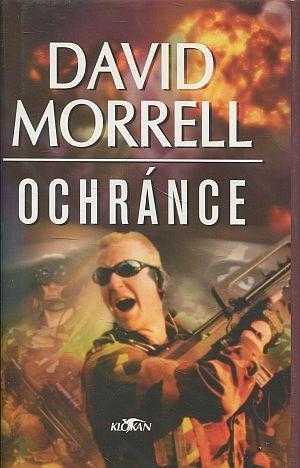 David Morrell: Ochránce