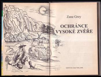 Zane Grey: Ochránce vysoké zvěře