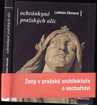 Ochránkyně pražských ulic