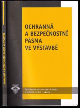 Ochranná a bezpečnostní pásma ve výstavbě
