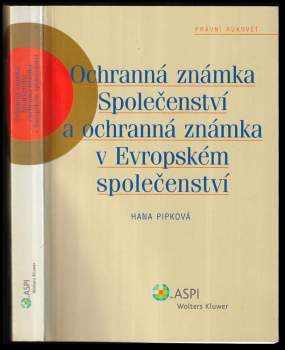 Ochranná známka Společenství a ochranná známka v Evropském společenství
