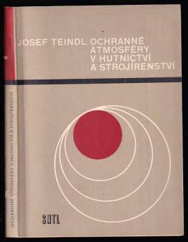 Ochranné atmosféry v hutnictví a strojírenství