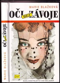 Marie Blažková: Oči bez závoje