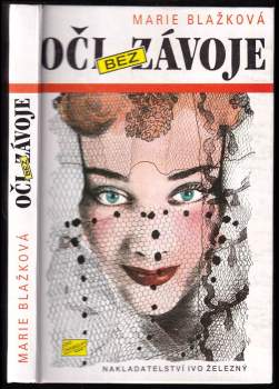 Marie Blažková: Oči bez závoje