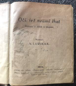 V. Ludikar: Oči, jež neumí lhat, 1. - 3. díl