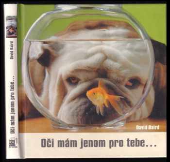 Oči mám jenom pro tebe-- - David Baird (2005, Metafora) - ID: 374471